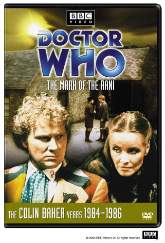 DOCTOR WHO: THE MARK OF THE RANI