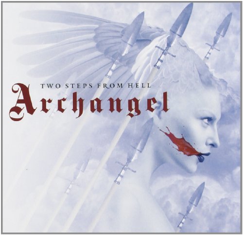 TWO STEPS FROM HELL - ARCHANGEL