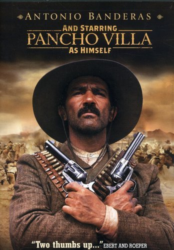 AND STARRING PANCHO VILLA AS HIMSELF