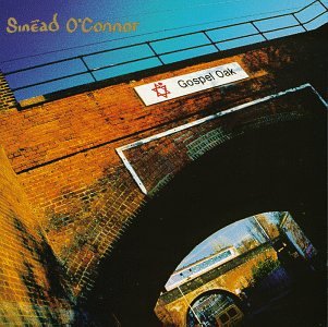 O CONNOR, SINEAD - GOSPEL OAK (EP) (6 TRACKS)