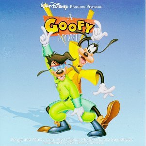 SNDTRK  - GOOFY MOVIE