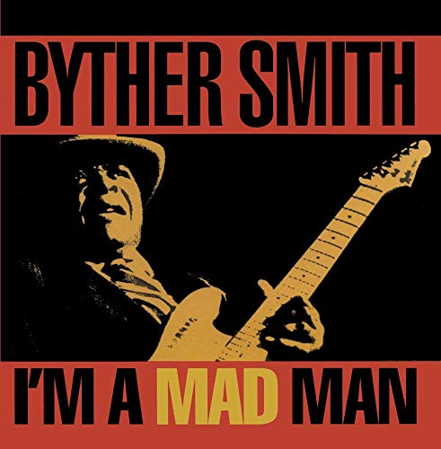 SMITH, BYTHER - I M A MAD MAN