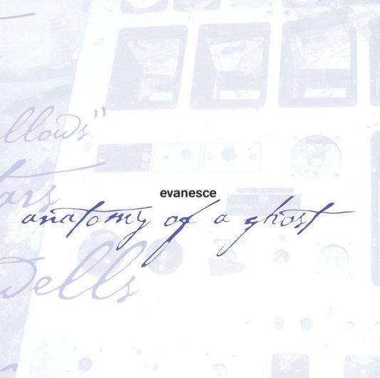 ANATOMY OF A GHOST  - EVANESCE
