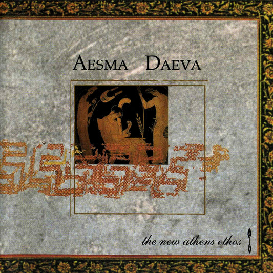 AESMA DAEVA  - NEW ATHENS ETHOS
