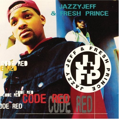 DJ JAZZY JEFF & FRESH PRINCE  - CODE RED