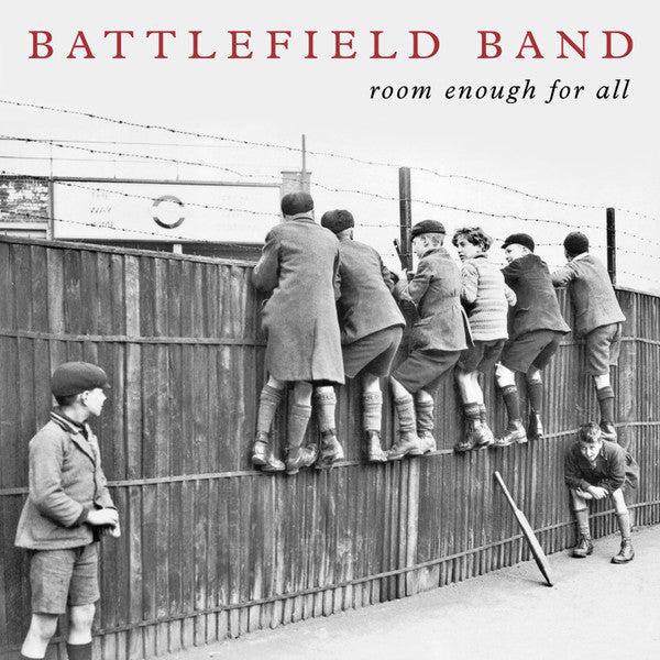 BATTLEFIELD BAND (SCOTTISH)  - ROOM ENOUGH FOR ALL