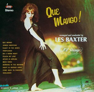 BAXTER, LES - QUE MANGOI