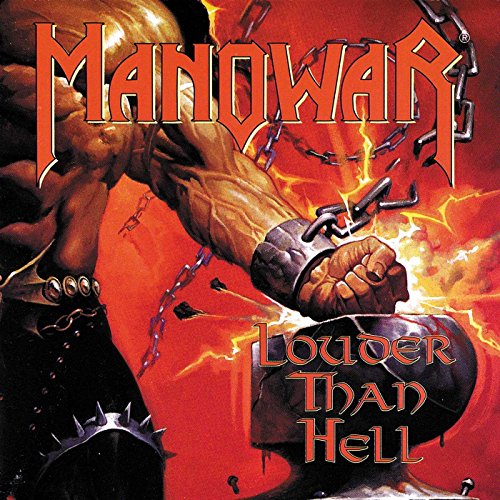 MANOWAR - LOUDER THAN HELL