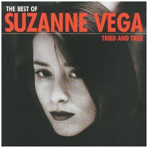 SUZANNE VEGA - TRIED AND TRUE BEST OF