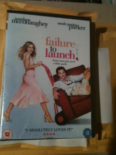 FAILURE TO LAUNCH (FULL SCREEN)