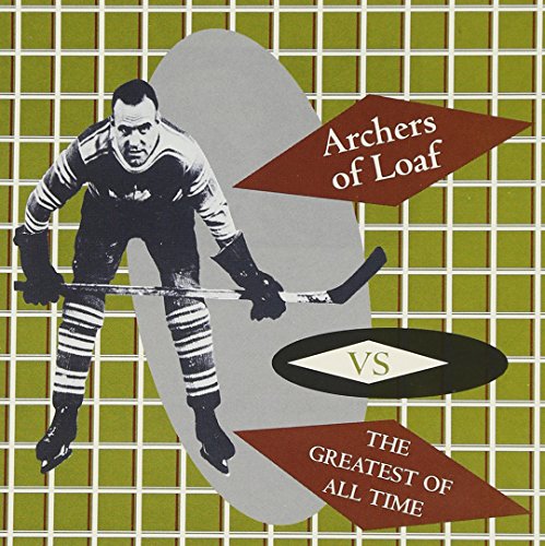 ARCHERS OF LOAF - VS THE GREATEST OF ALL TIME