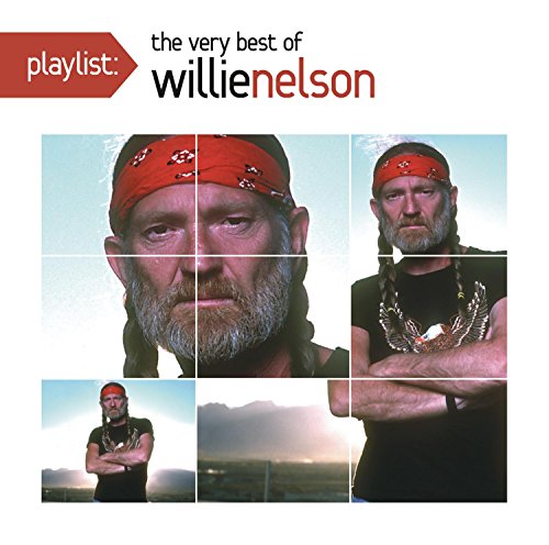NELSON, WILLIE - PLAYLIST: THE VERY BEST OF WILLIE NELSON