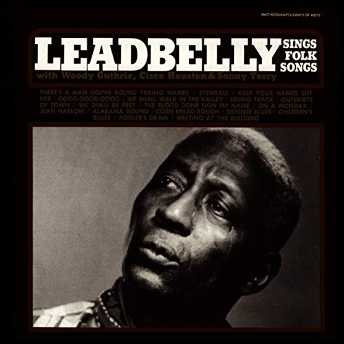 LEADBELLY  - SINGS FOLK SONGS