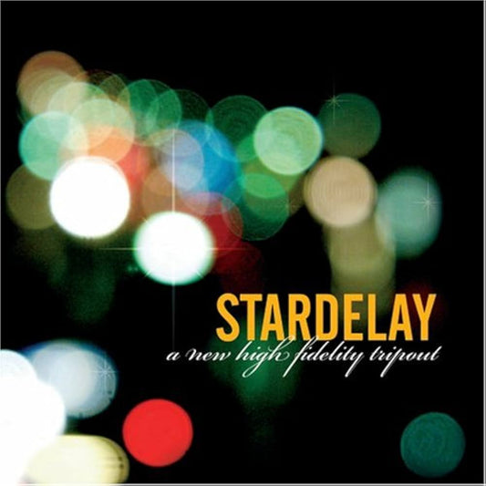 STARDELAY  - A NEW HIGH FIDELITY TRIPOUT