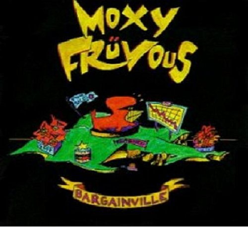 MOXY FRUVOUS - BARGAINVILLE