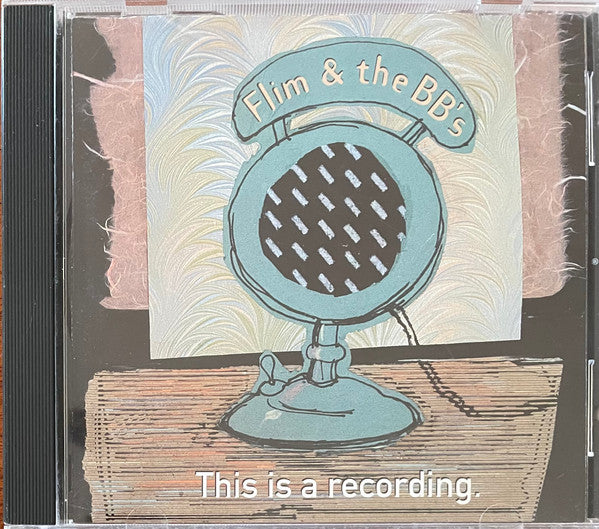 FLIM & THE BB'S  - THIS IS A RECORDING