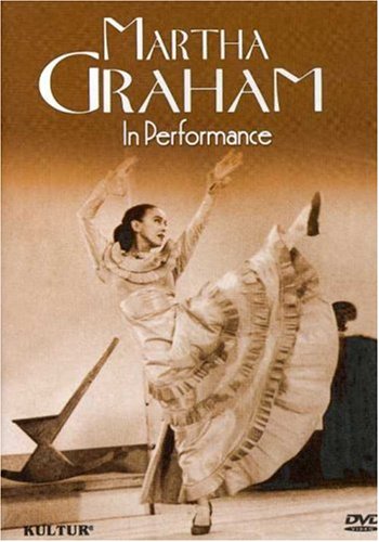 MARTHA GRAHAM - AN AMERICAN ORIGINAL IN PERFORMANCE