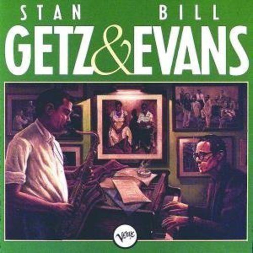 STAN GETZ - STAN GETZ & BILL EVANS