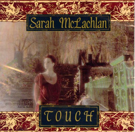 SARAH MCLACHLAN - TOUCH