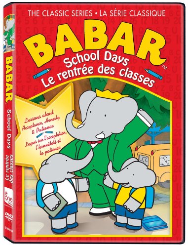 BABAR - THE CLASSIC SERIES - SCHOOL DAYS / BABAR - LA SRIE CLASSIQUE - LE RENTRE DES CLASSES (BILINGUAL)