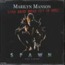 MARILYN MANSON - LONG HARD ROAD OUT OF HELL / KICK THE PA