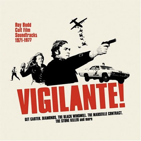 BUDD, ROY - VIGILANTE! ROY BUDD CULT FILM SOUNDTRACK