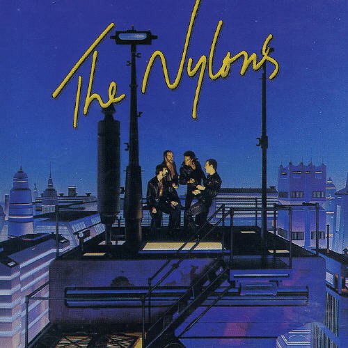 THE NYLONS - NYLONS