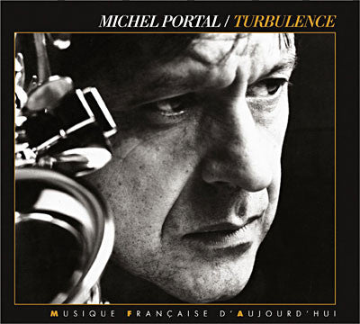 PORTAL, MICHEL  - TURBULENCE