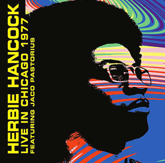HANCOCK, HERBIE  - LIVE IN CHICAGO 1977