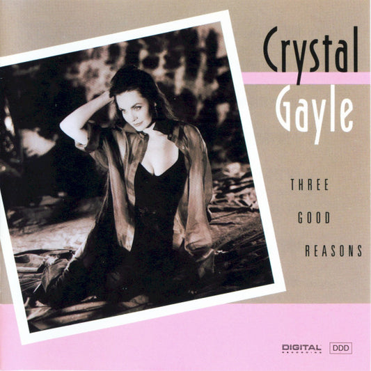 GAYLE, CRYSTAL  - THREE GOOD REASONS