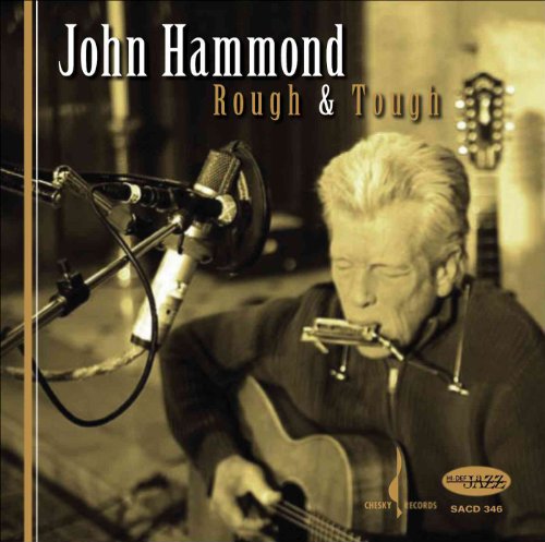 HAMMOND, JOHN - ROUGH & TOUGH (SACD)