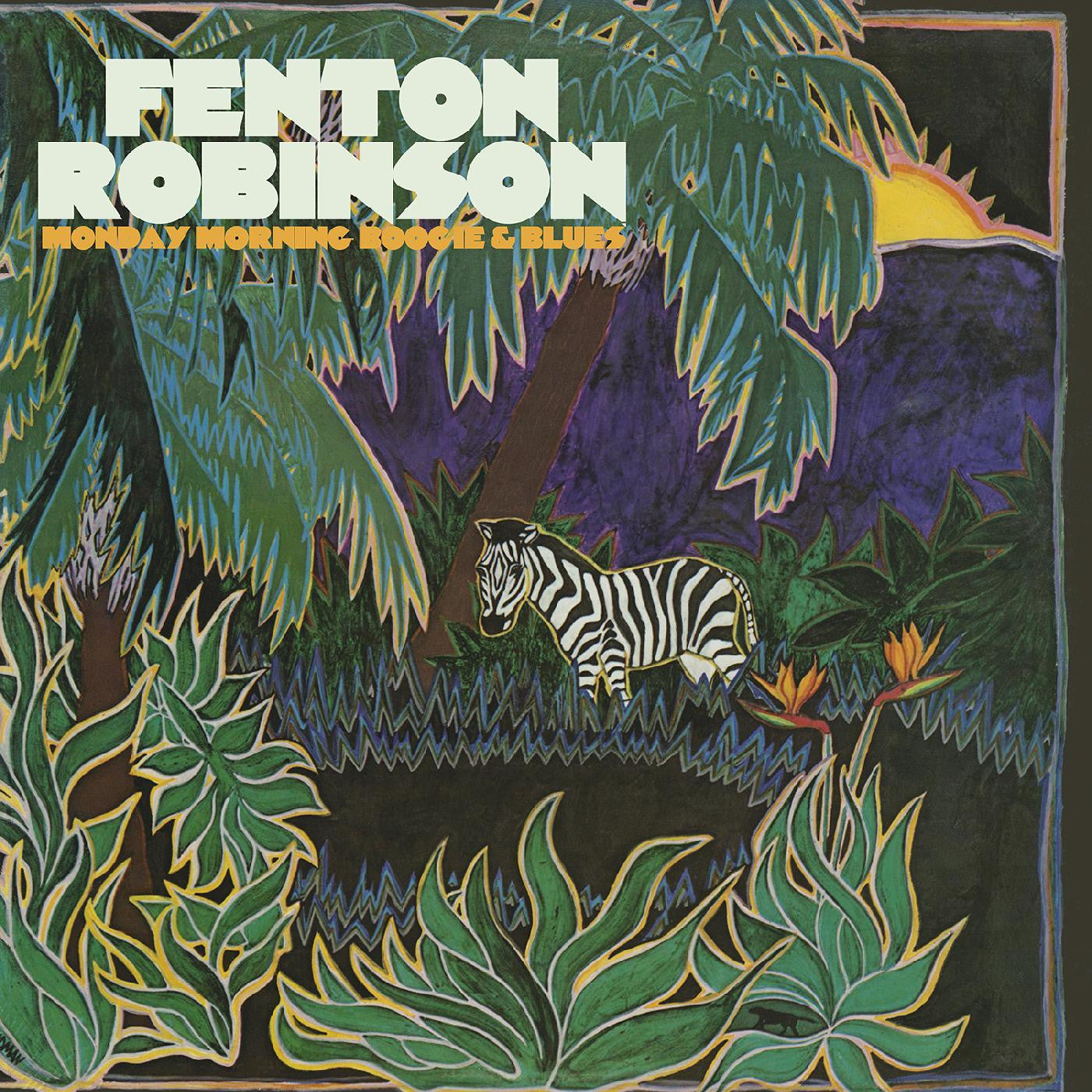 ROBINSON, FENTON - MONDAY MORNING BOOGIE & BLUES