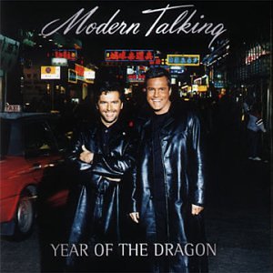 MODERN TALKING  - YEAR OF THE DRAGON