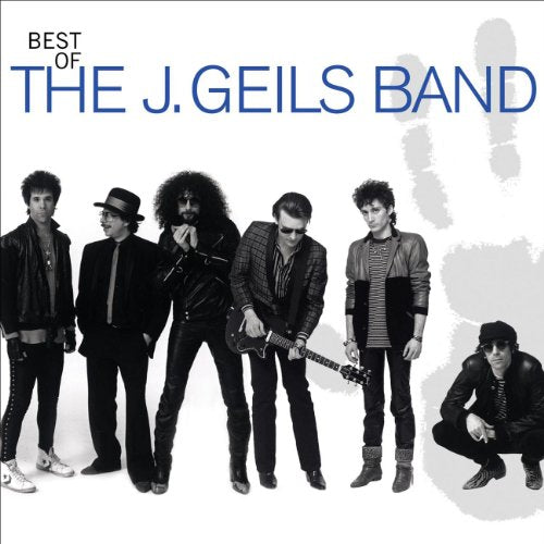 J. GEILS BAND - BEST OF THE J. GEILS BAND