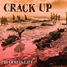CRACK UP - BLOOD IS LIFE [CD]
