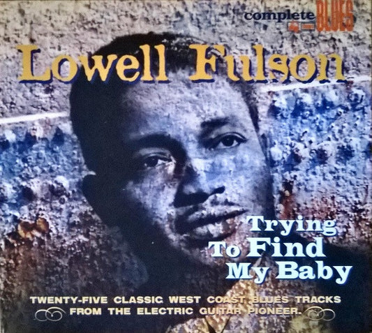 FULSON, LOWELL  - TRYING TO FIND MY BABY