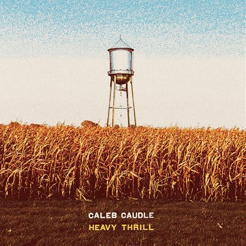 CALEB CAUDLE - HEAVY THRILL (VINYL)