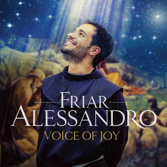 FRIAR ALESSANDRO  - VOICE OF JOY