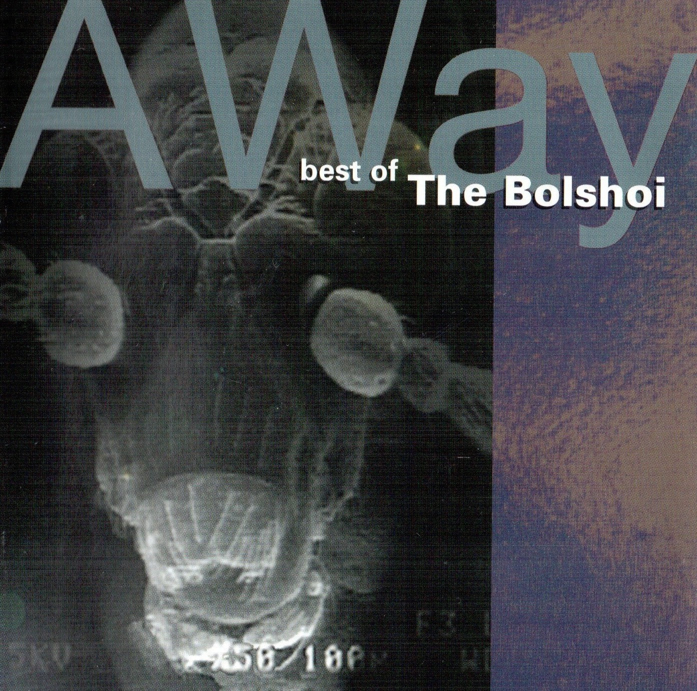BOLSHOI  - AWAY: BEST OF