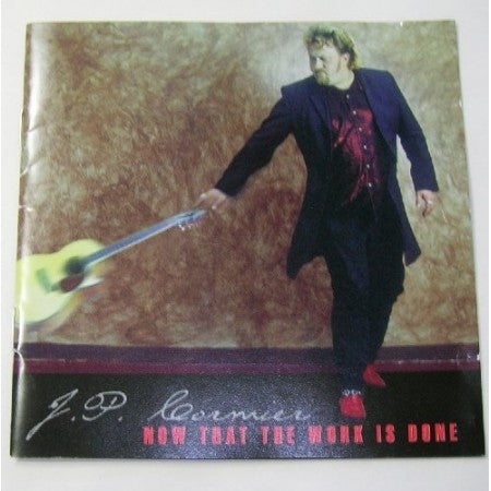 CORMIER, J.P.  - NOW THAT THE WORK IS DONE
