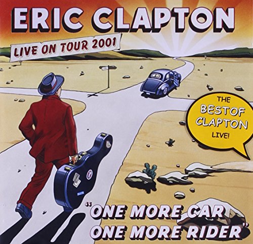 ERIC CLAPTON - ONE MORE CAR, ONE MORE RIDER