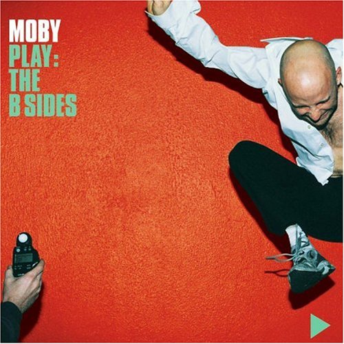 MOBY - PLAY:THE B SIDES