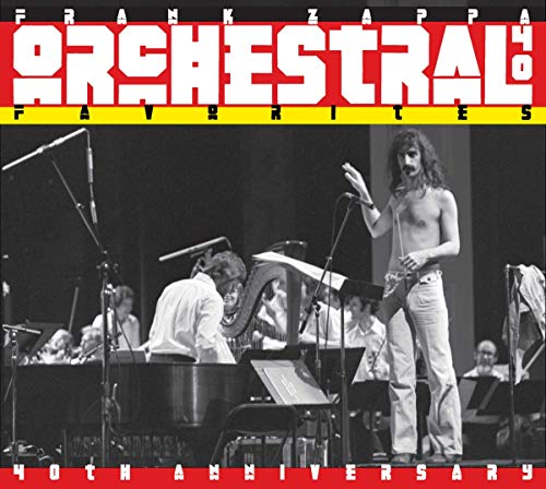 ZAPPA, FRANK - ORCHESTRAL FAVORITES (40TH ANNIVERSARY 3CD)