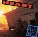 HEART (BAND) - ROCK THE HOUSE LIVE!