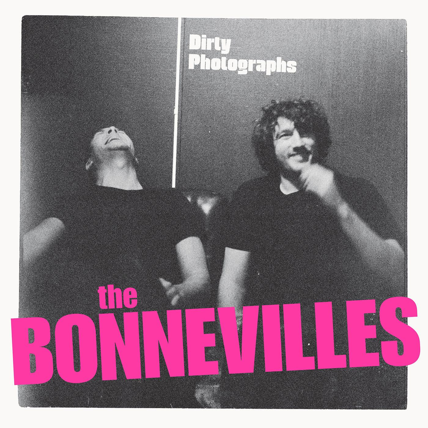 BONNEVILLES, THE - DIRTY PHOTOGRAPHS