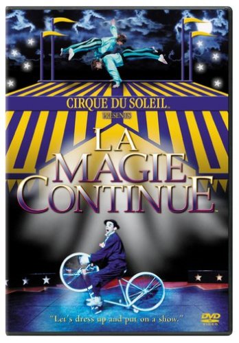 CIRQUE DU SOLEIL(TM) - LA MAGIE CONTINUE [IMPORT]