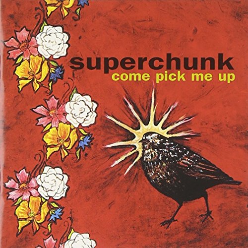 SUPERCHUNK - COME PICK ME