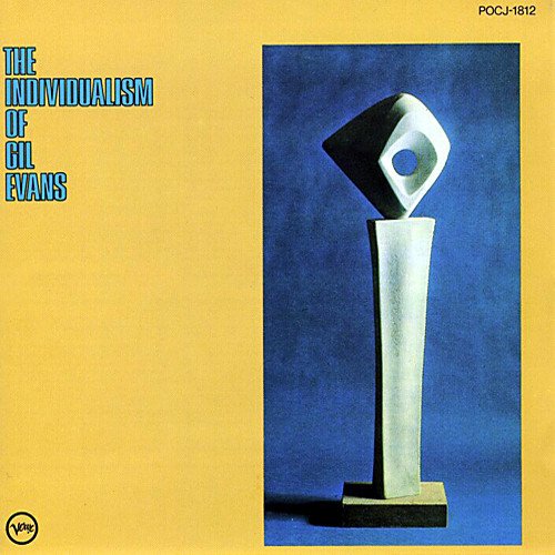 GIL EVANS - INDIVIDUALISM OF GIL E