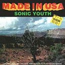 SONIC YOUTH - MADE IN USA