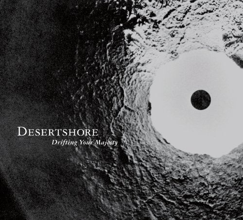 DESERTSHORE - DRIFTING YOUR MAJESTY